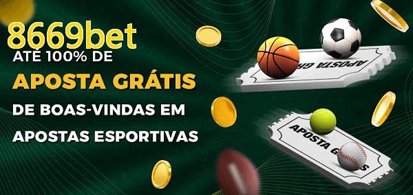 8669betbet Ate 100% de Aposta Gratis